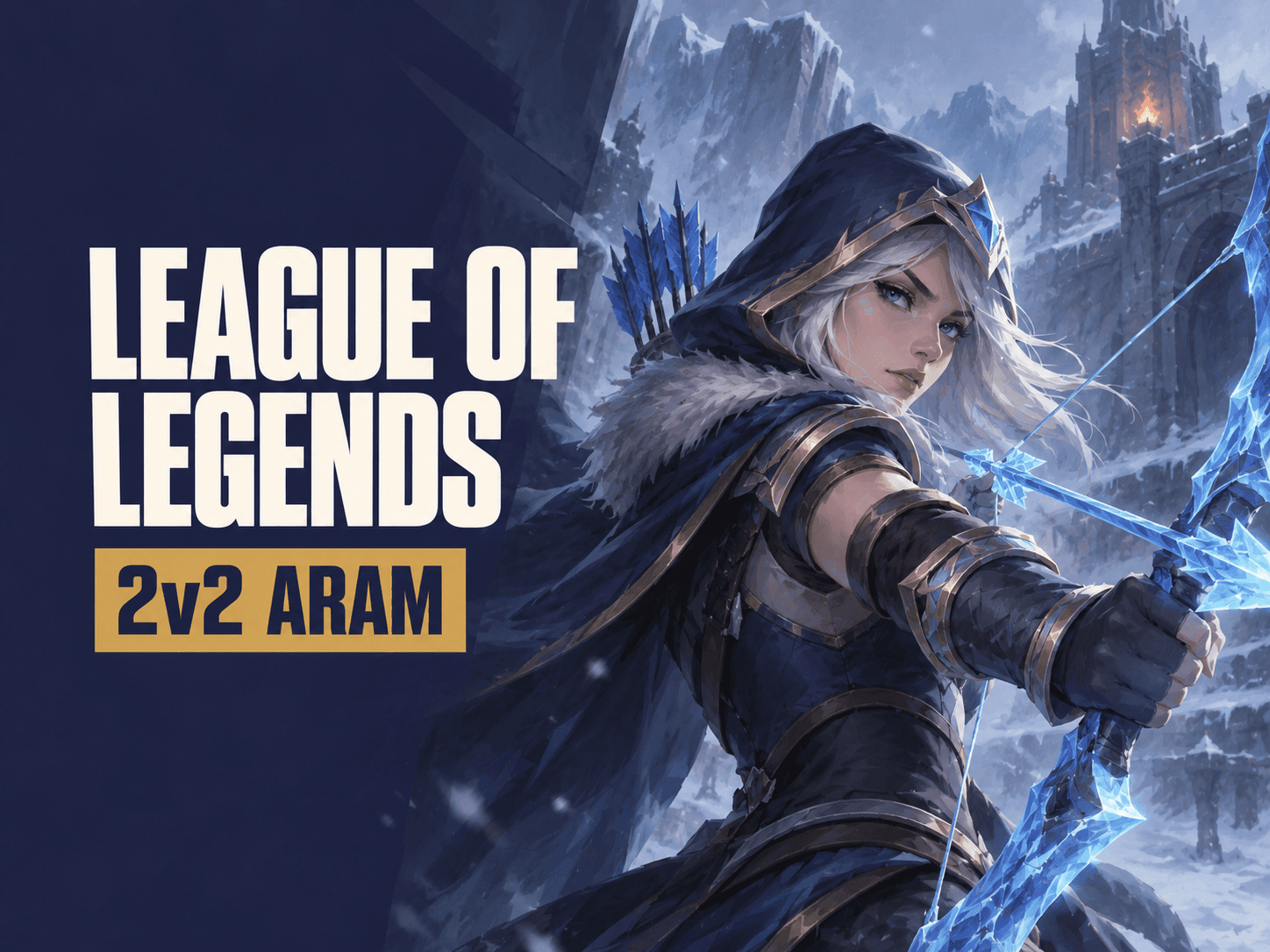 League of Legend 2v2 Aram